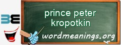 WordMeaning blackboard for prince peter kropotkin